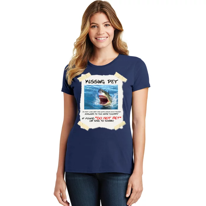 Missing Pet Funny Great White Shark Women's T-Shirt