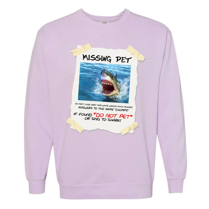 Missing Pet Funny Great White Shark Garment-Dyed Sweatshirt