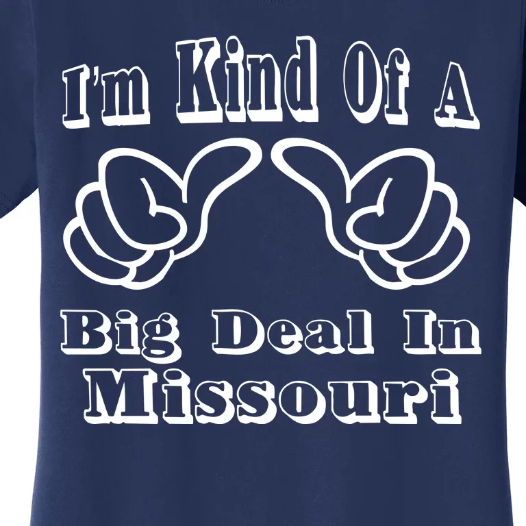 Missouri Big Deal Women's T-Shirt