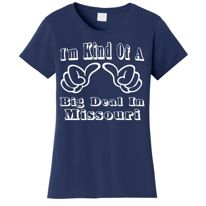 Missouri Big Deal Women's T-Shirt