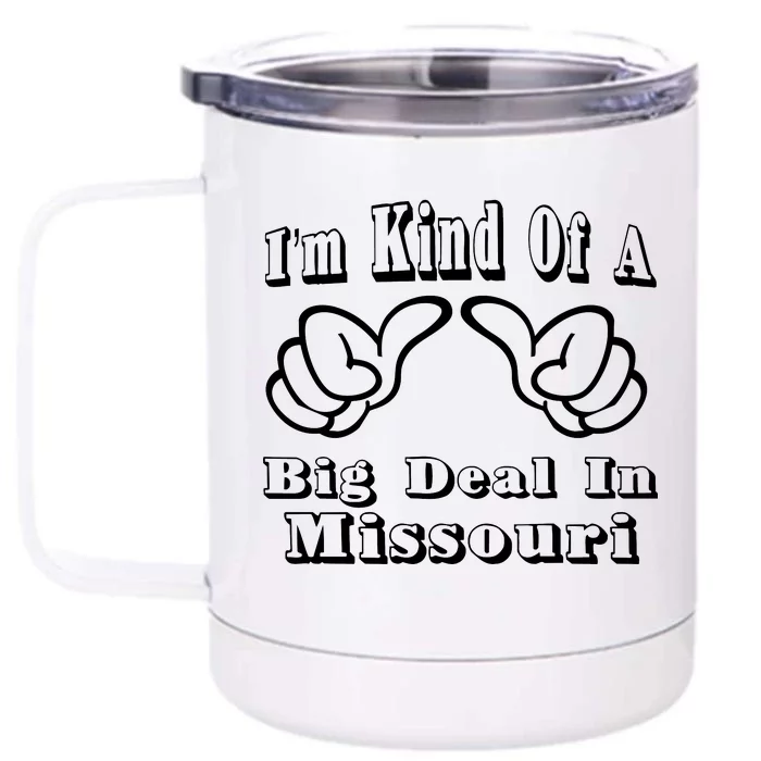 Missouri Big Deal Front & Back 12oz Stainless Steel Tumbler Cup