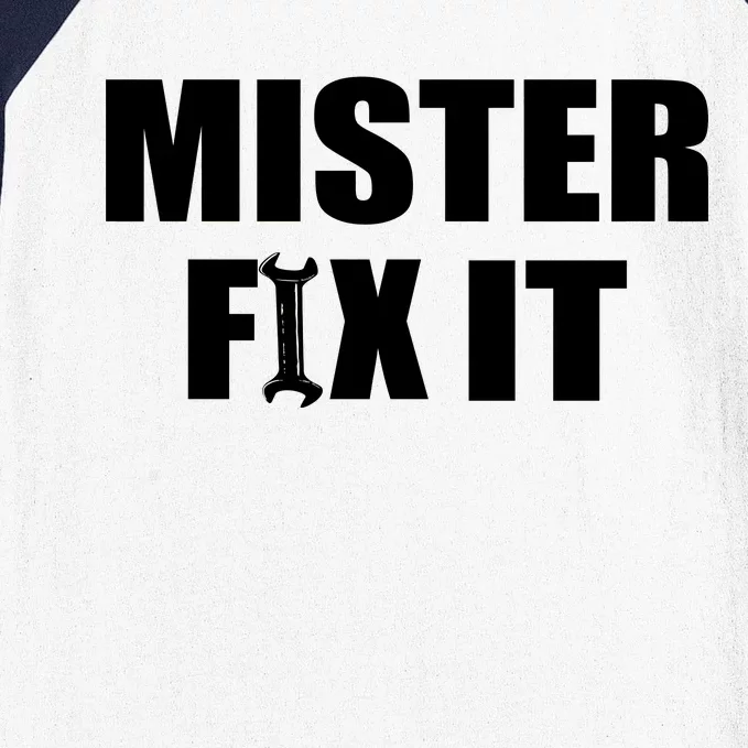 Mister Fix It Baseball Sleeve Shirt