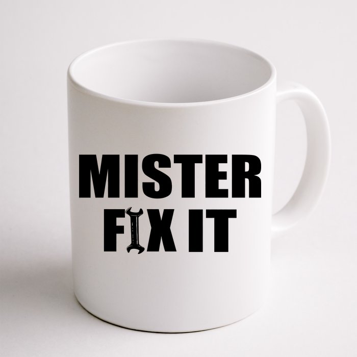 Mister Fix It Front & Back Coffee Mug