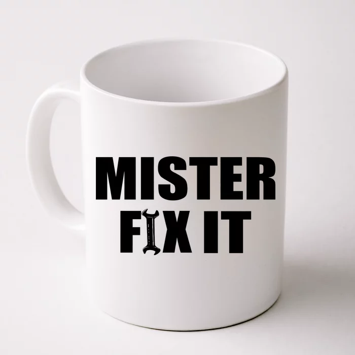 Mister Fix It Front & Back Coffee Mug