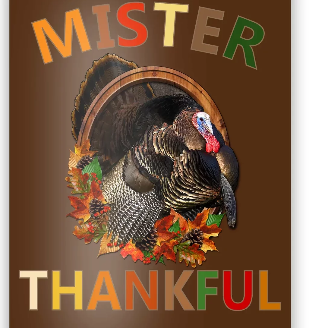 Mister Thankful Thanksgiving Turkey Poster