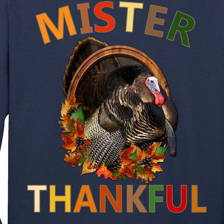 Mister Thankful Thanksgiving Turkey Tall Long Sleeve T-Shirt