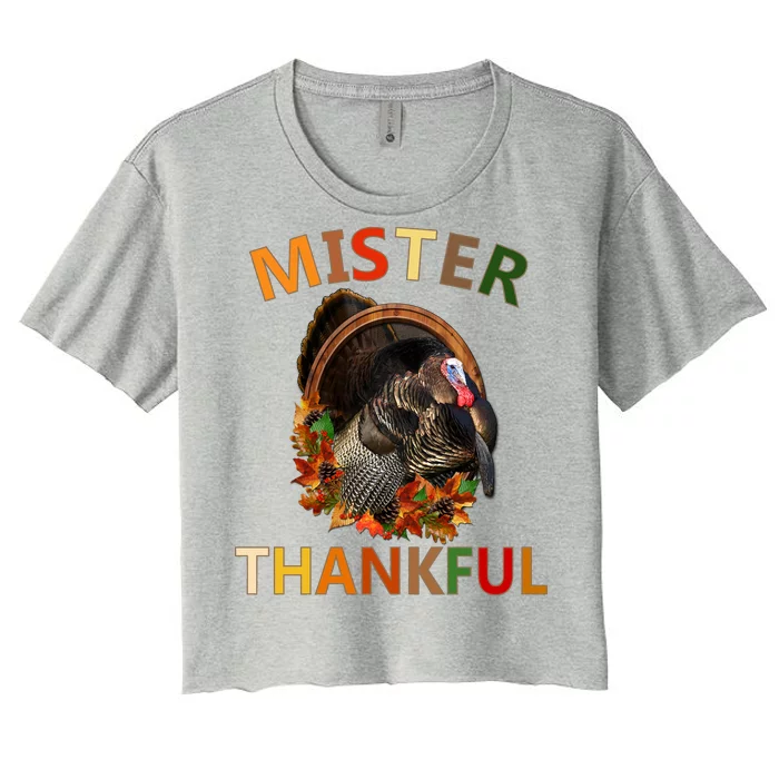 Mister Thankful Thanksgiving Turkey Women's Crop Top Tee