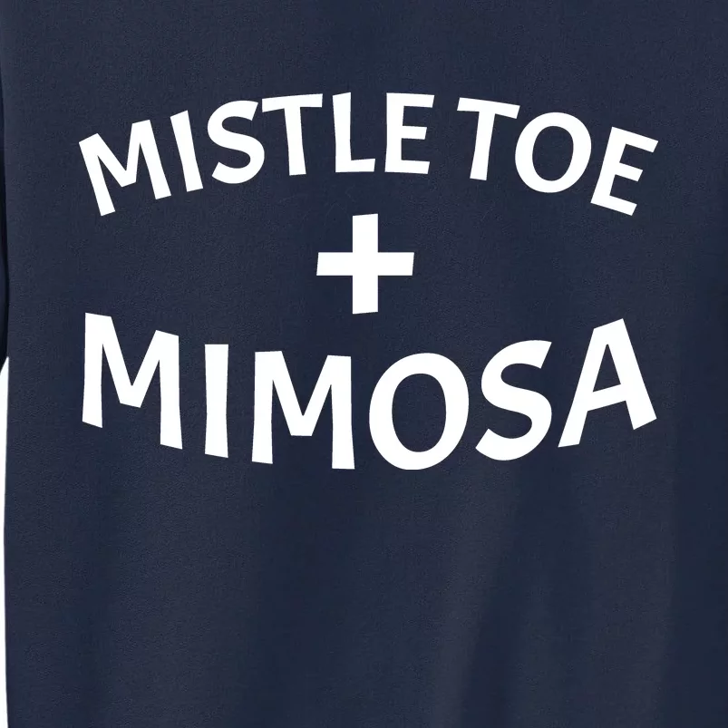 Mistletoe and Mimosa Tall Sweatshirt