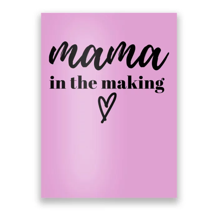 Mama In The Making Cute Pregnancy Reveal Poster