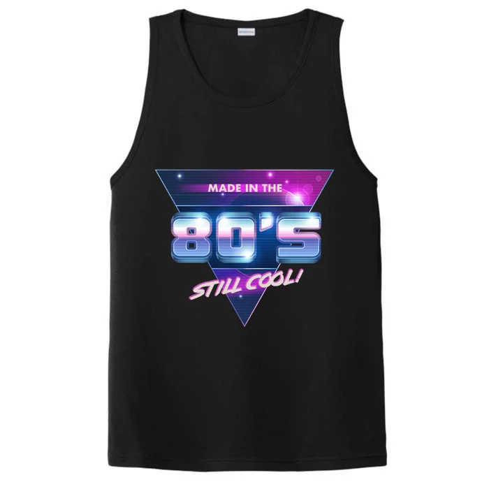 Made In The 80's Still Cool Performance Tank