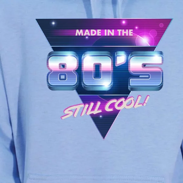 Made In The 80's Still Cool Unisex Surf Hoodie