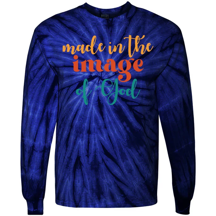 Made In The Image Of God Tie-Dye Long Sleeve Shirt