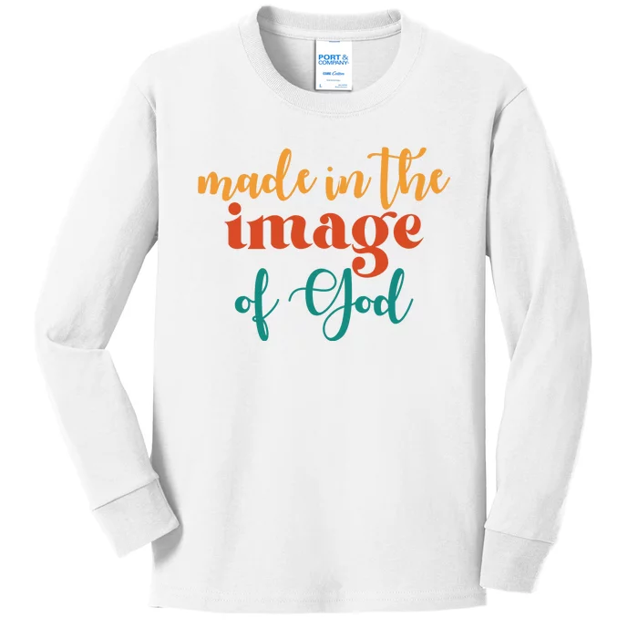 Made In The Image Of God Kids Long Sleeve Shirt