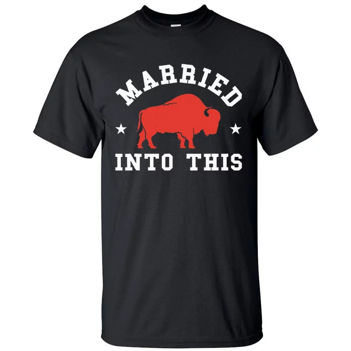 Married Into This Buffalo Lovers Tall T-Shirt