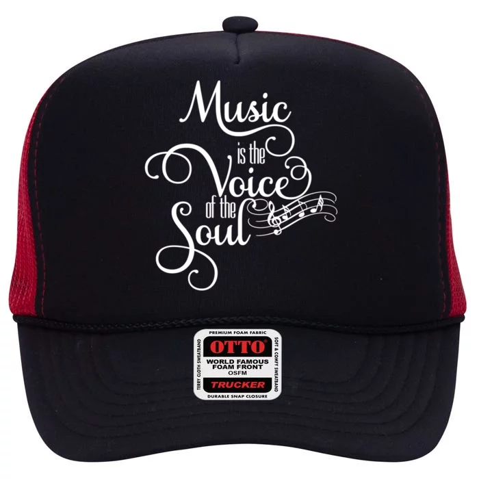 Music Is The Voice Of The Soul Good Soul Swag Gift High Crown Mesh Trucker Hat