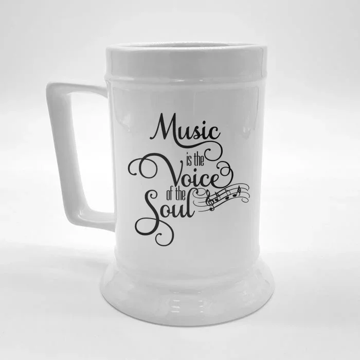 Music Is The Voice Of The Soul Good Soul Swag Gift Front & Back Beer Stein