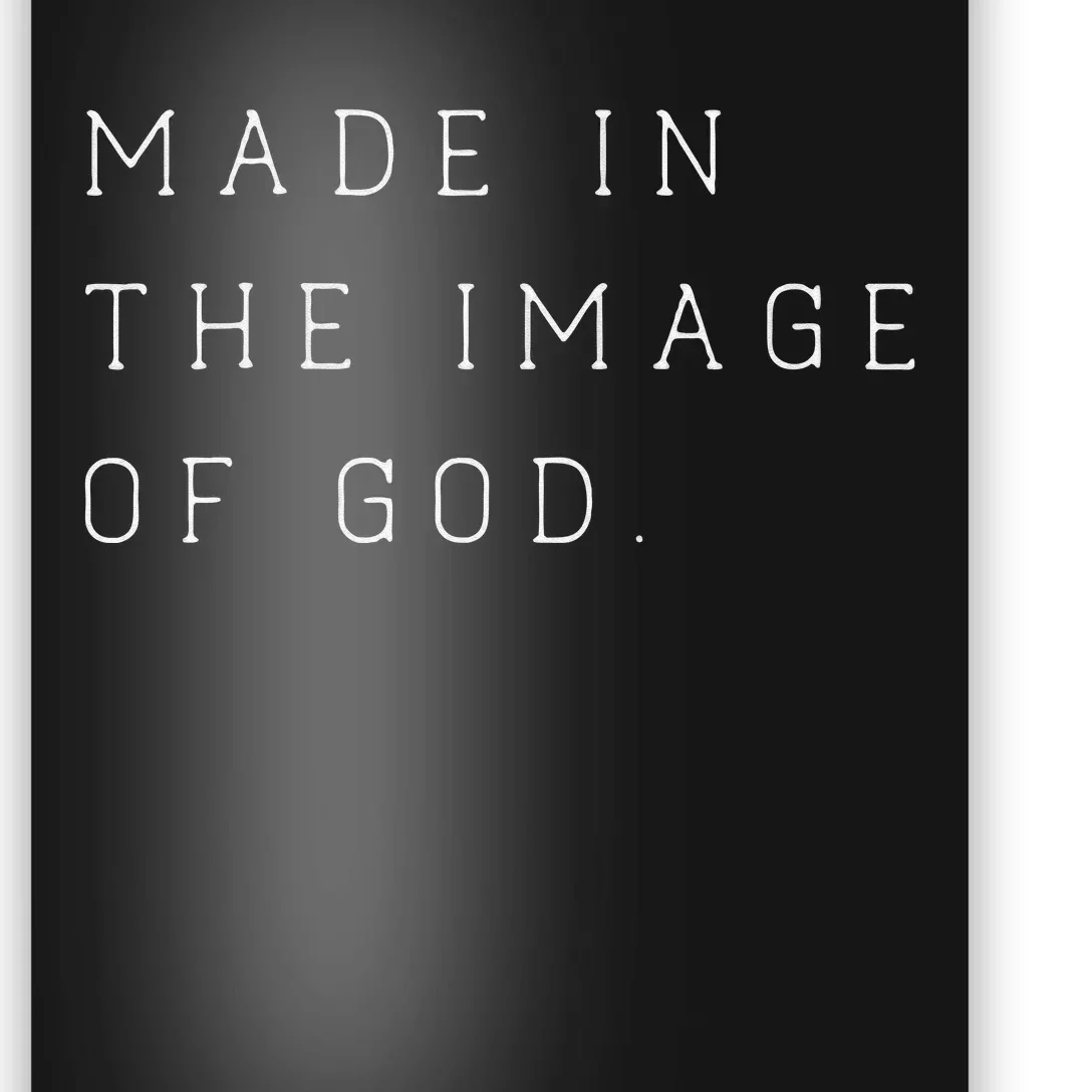 Made In The Image Of God Bible Faith Christian Poster