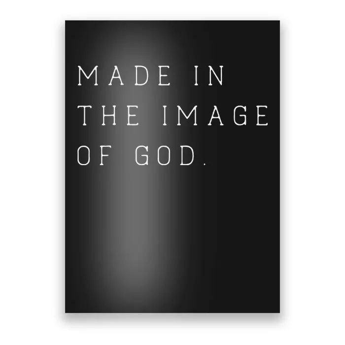 Made In The Image Of God Bible Faith Christian Poster