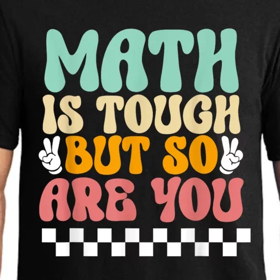 Math Is Tough But So Are You Funny Back To School Pajama Set