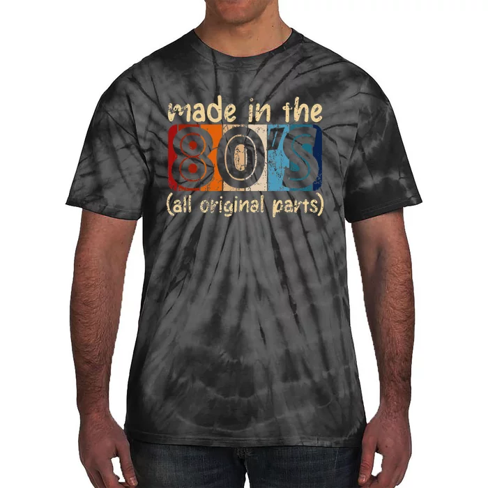 Made In The 80s All Original Part Retro Vintage Tie-Dye T-Shirt