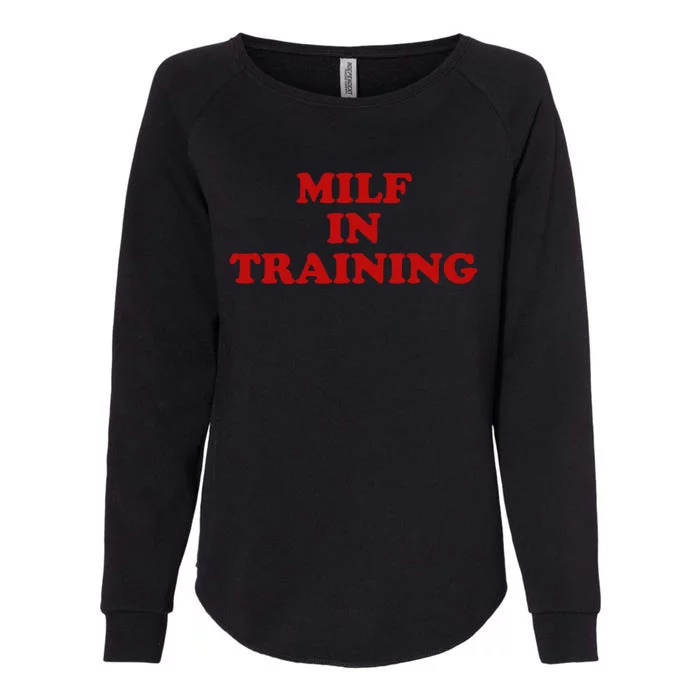 Milf In Training Womens California Wash Sweatshirt