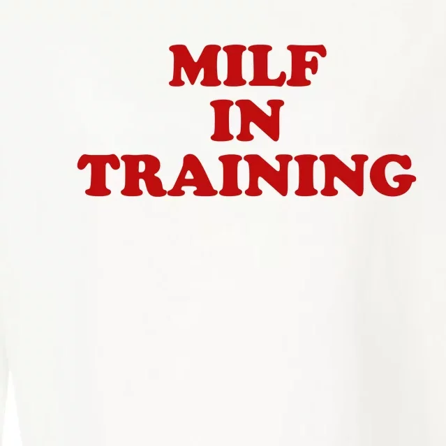 Milf In Training Cropped Pullover Crew