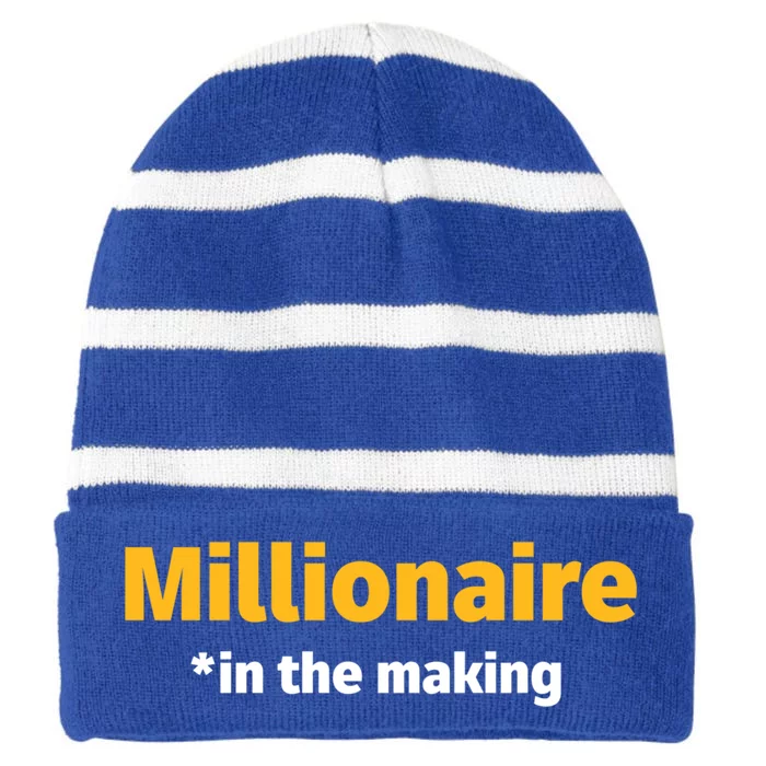 Millionaire In The Making Funny Business Owner Entrepreneur Funny Gift Striped Beanie with Solid Band