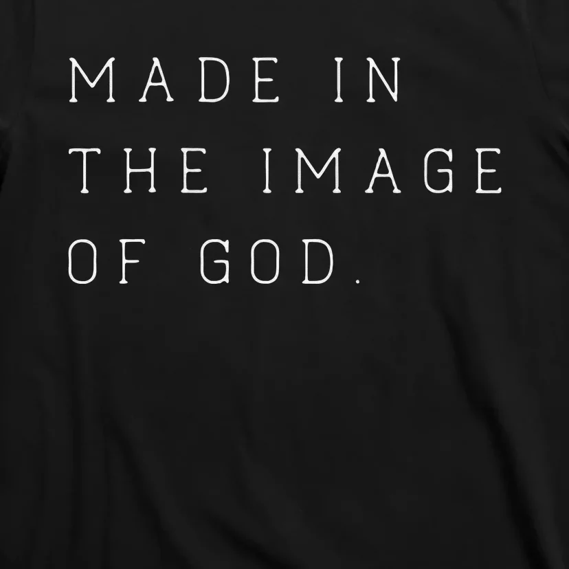 Made in the Image of God Bible Faith Christian T-Shirt