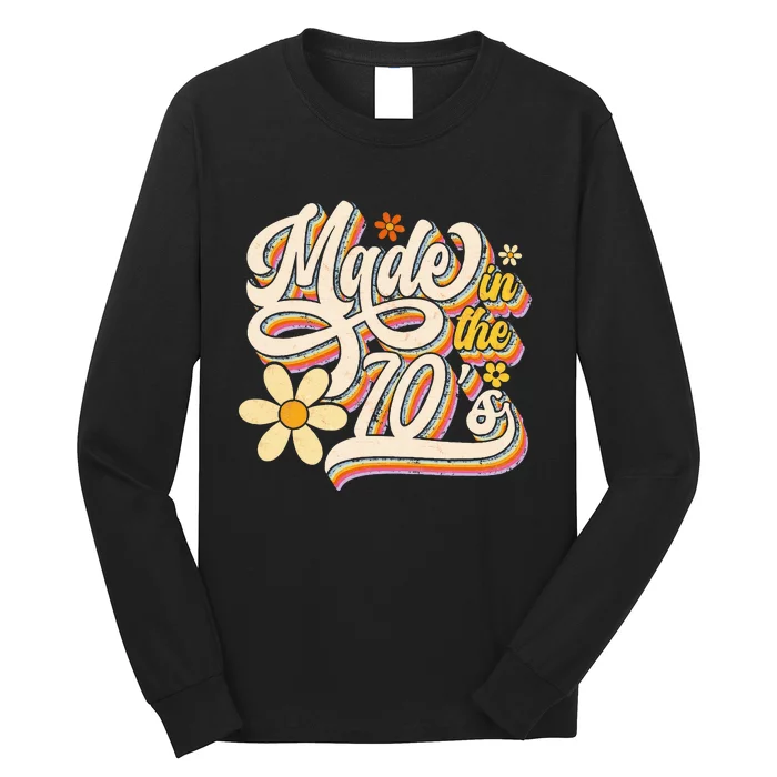 Made In The 70S Retro Created During 1970s Groovy Birthday Long Sleeve Shirt