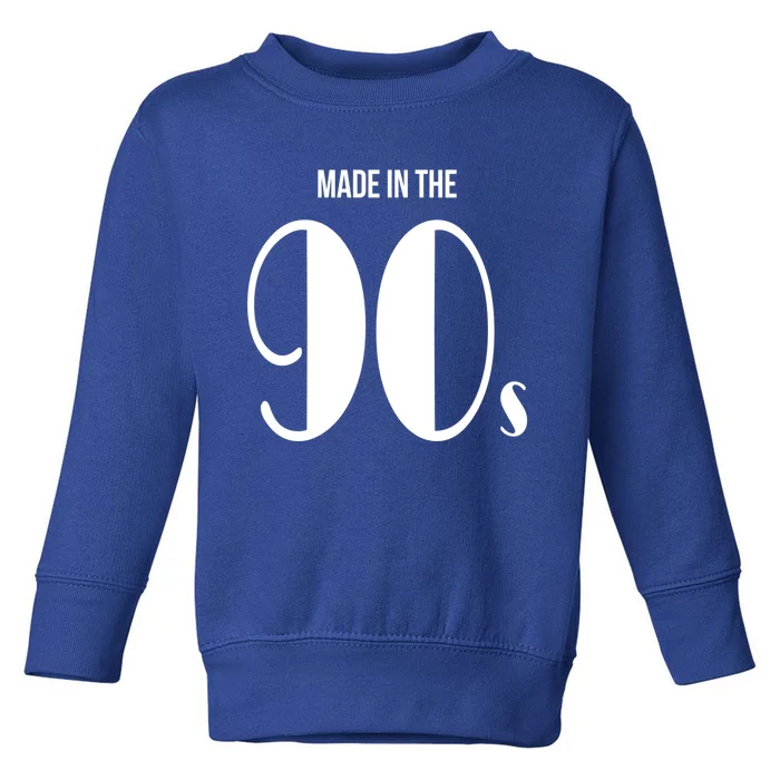 Made In The 90s Gift Toddler Sweatshirt