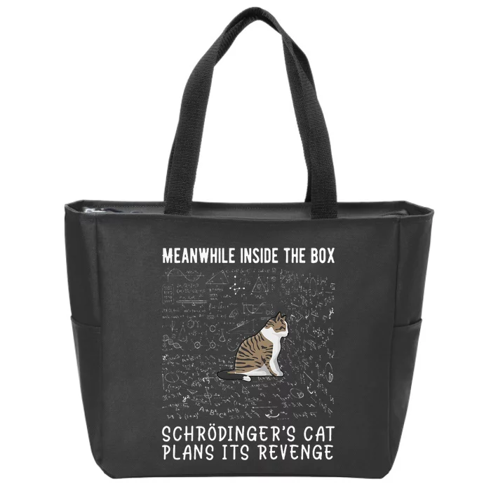 Meanwhile Inside The Box SchröDingers Cat Plans Its Revenge Zip Tote Bag