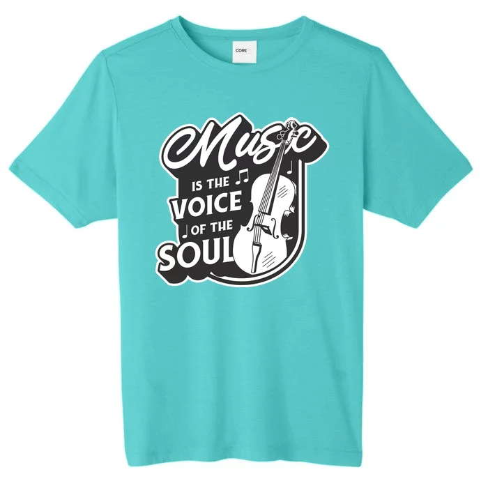 Music Is The Voice Of The Soul ChromaSoft Performance T-Shirt