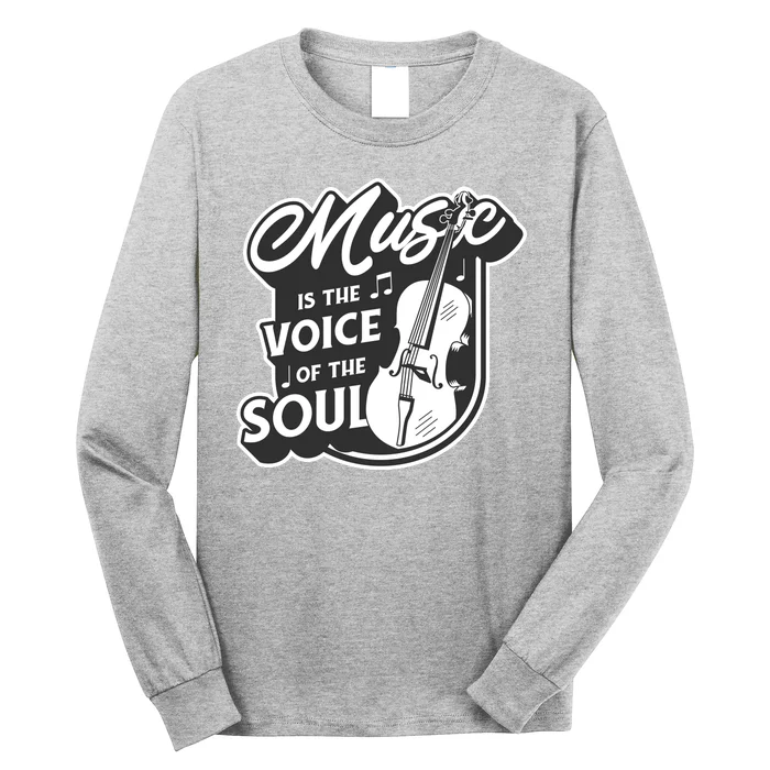 Music Is The Voice Of The Soul Long Sleeve Shirt