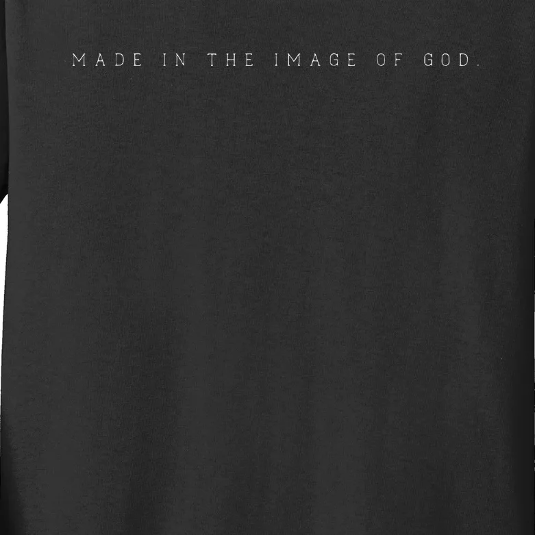 Made In The Image Of God Christian God Bible Kids Long Sleeve Shirt