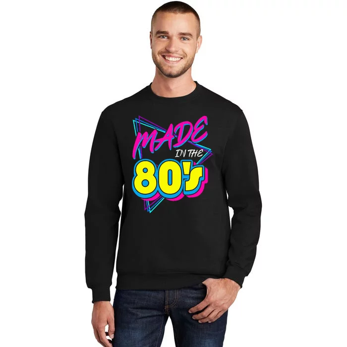 Made In The 80s 1980s Retro Nineteen Eighties Vintage Music Tall Sweatshirt