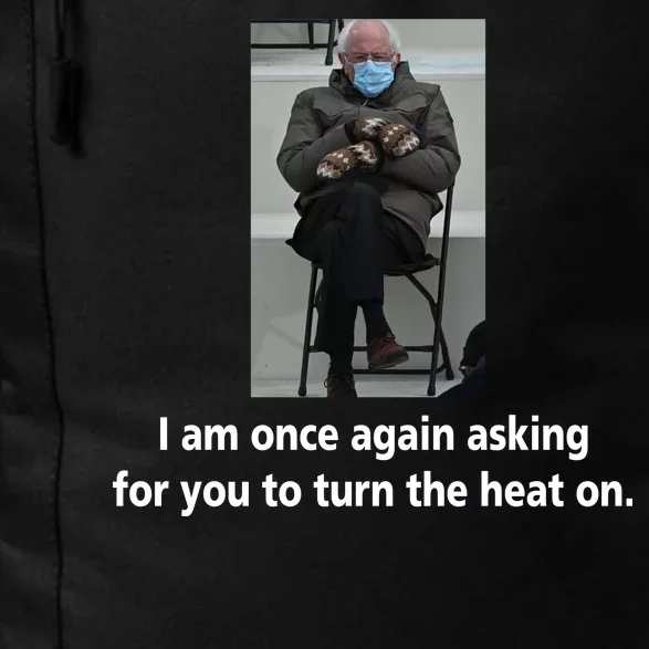 Mittens Bernie Sanders Inauguration Turn On The Heat Daily Commute Backpack