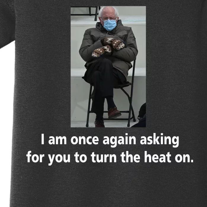 Mittens Bernie Sanders Inauguration Turn On The Heat Baby Bodysuit