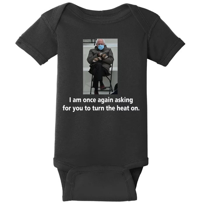 Mittens Bernie Sanders Inauguration Turn On The Heat Baby Bodysuit