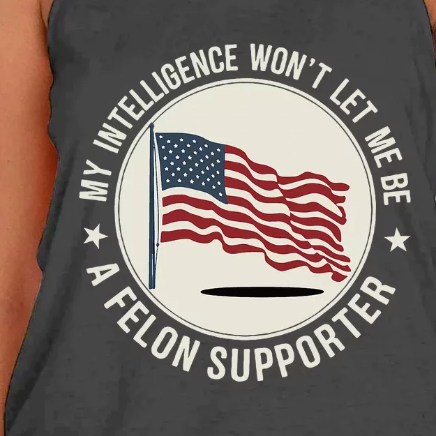 My Intelligence WonT Let Me Be A Felon Supporter Women's Knotted Racerback Tank