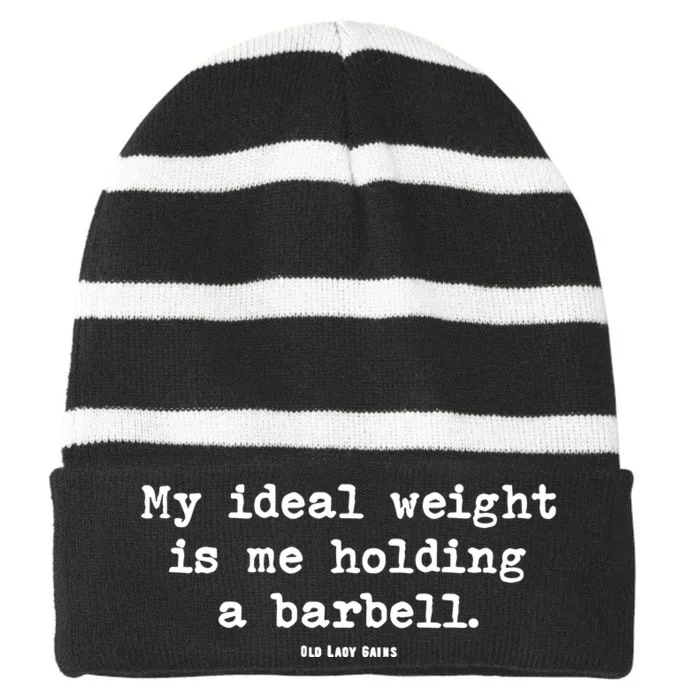 My Ideal Weight Is Me Holding A Barbell Striped Beanie with Solid Band