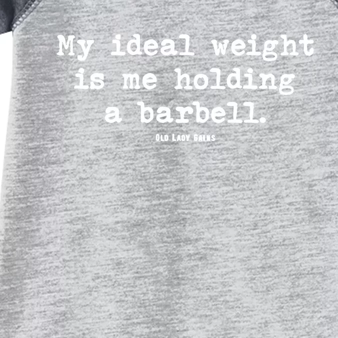 My Ideal Weight Is Me Holding A Barbell Infant Baby Jersey Bodysuit