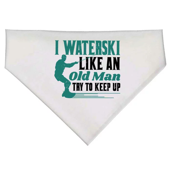 Men I Waterski Like An Old Man Try To Keep Up Gift Skier Lover USA-Made Doggie Bandana