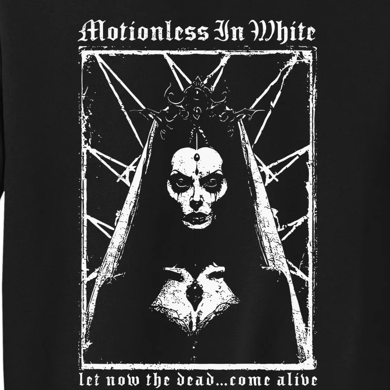 Motionless In White Let Now The Dead Come Alive Tall Sweatshirt