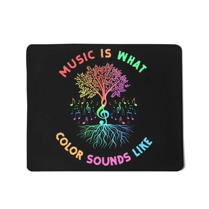 Music Is What Color Sounds Like Mousepad