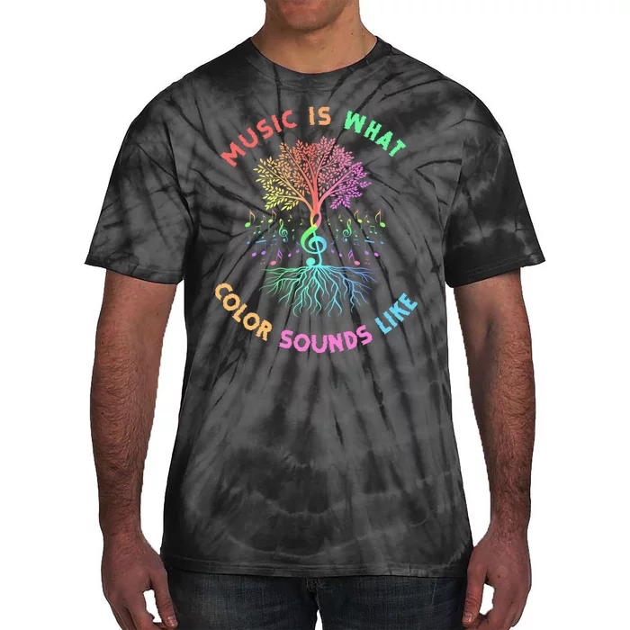 Music Is What Color Sounds Like Tie-Dye T-Shirt