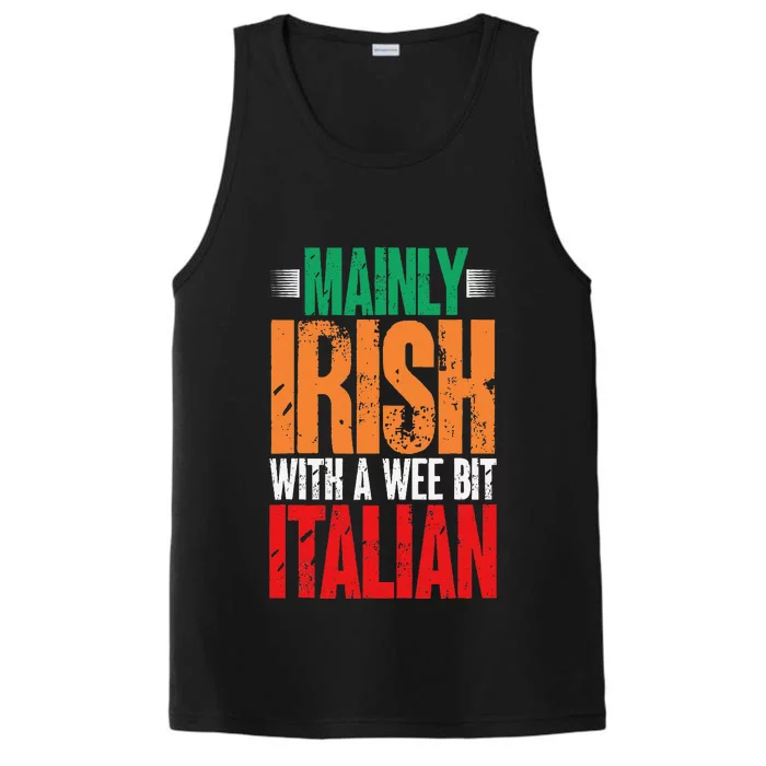 Mainly Irish With A Wee Bit Italian Funny Irish Italian Performance Tank