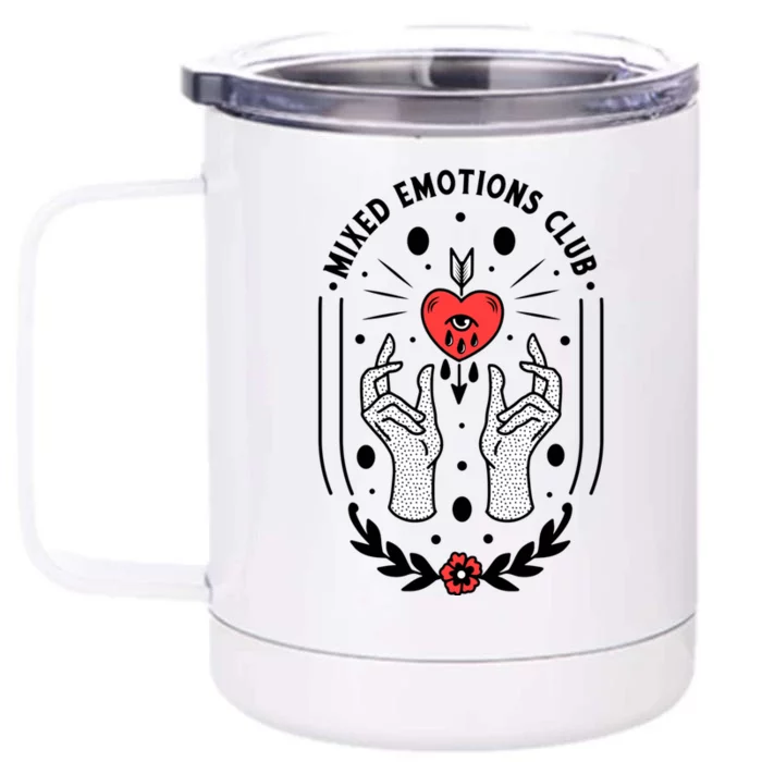 Mixed Emotions Club Front & Back 12oz Stainless Steel Tumbler Cup