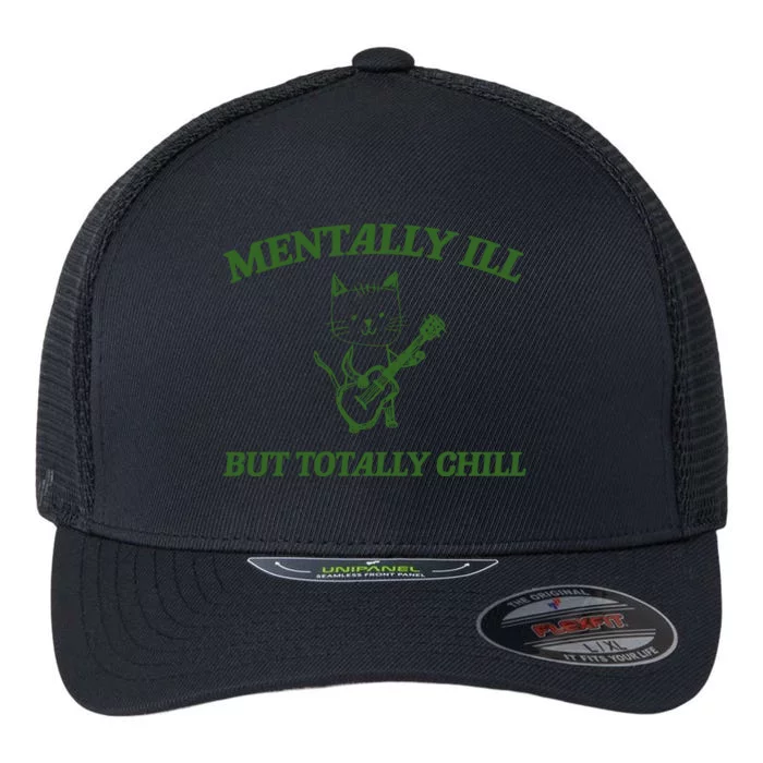 Mentally Ill Yet Totally Chill Funny Self Care Cute Little Guitar Playing Kitty Flexfit Unipanel Trucker Cap