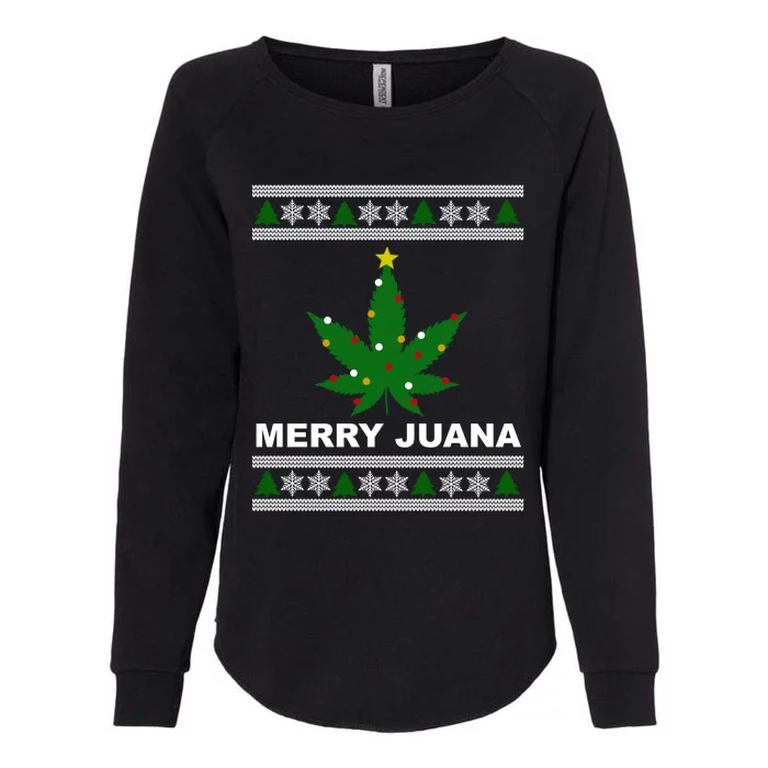 Merry Juana 420 Cannabis Weed Marijuana Ugly Christmas Cool Gift Womens California Wash Sweatshirt