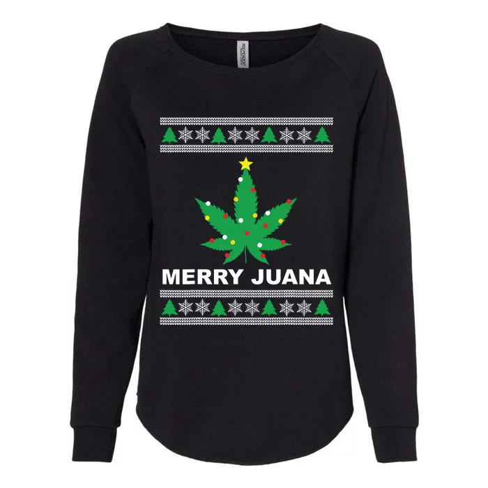 Merry Juana 420 Cannabis Weed Marijuana Ugly Christmas Womens California Wash Sweatshirt